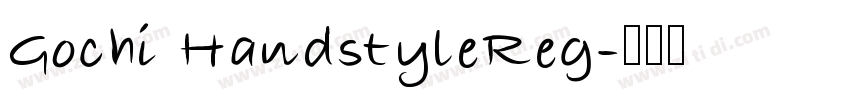 Gochi HandstyleReg字体转换